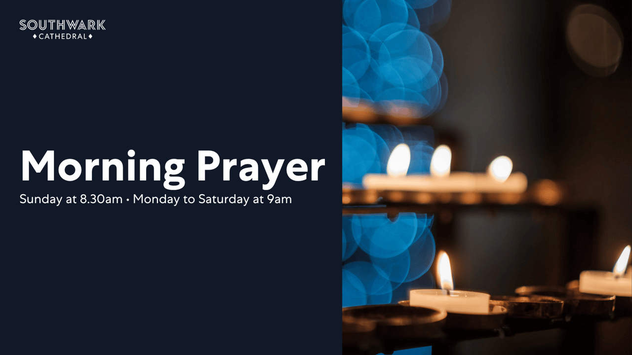 Sat 1st Aug 2026 | Morning Prayer from Southwark Cathedral